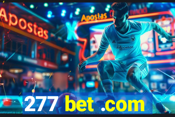 277 bet .com